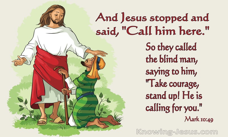 Mark 10:49 Jesus Stopped And Said Call Him Here (red)